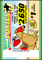 HOLD YOUR PONIES $1 PULL TAB 3,976 TICKETS