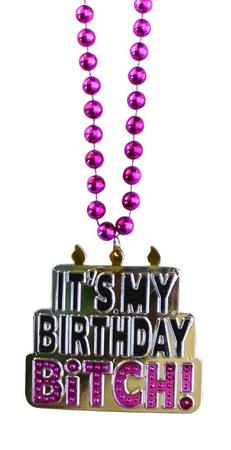 It's My Birthday Bitch Beaded Necklace