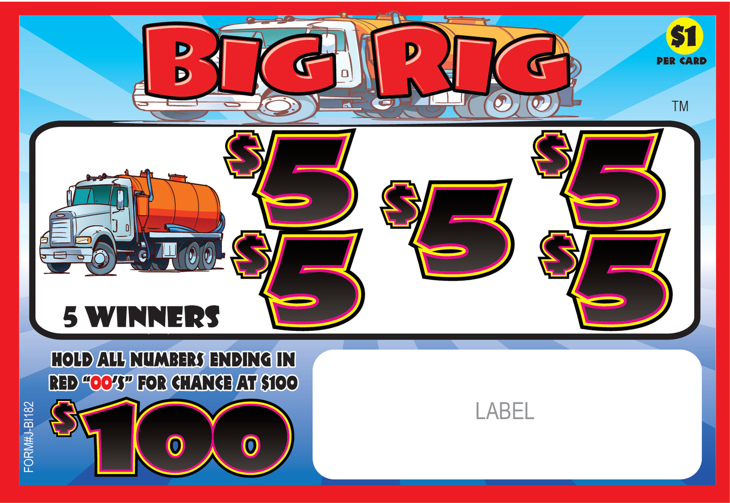 BIG RIG PULL TAB 182 TICKETS