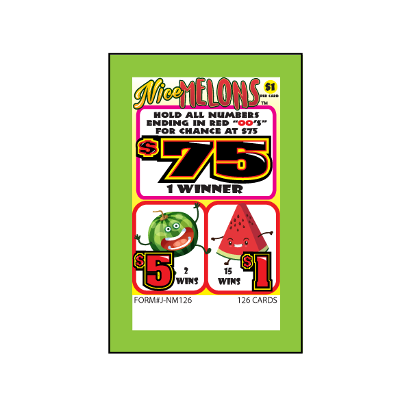 NICE MELONS PULL TAB, 126 TICKETS