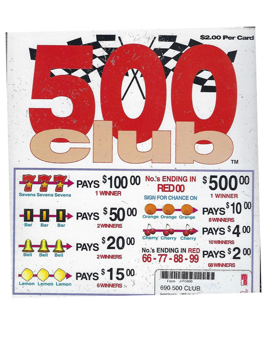 500 CLUB $2 PULL TAB - 690 TICKETS