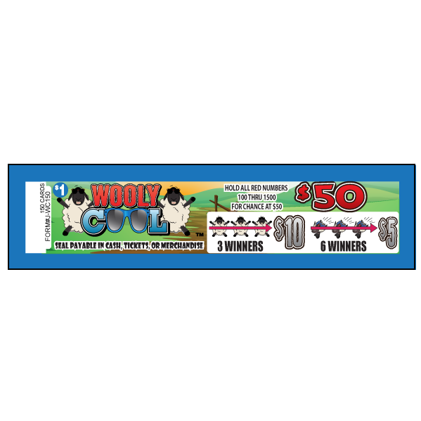 WOOLY COOL PULL TAB 150 TICKETS