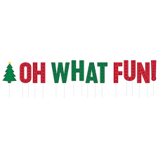 Oh What Fun! Christmas Yard Stakes