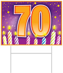 70th Birthday Plastic Yard Sign