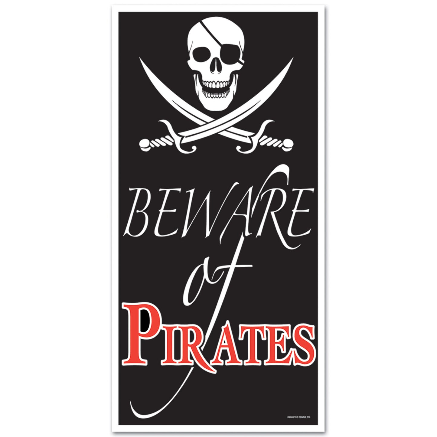 BEWARE OF PIRATES DOOR