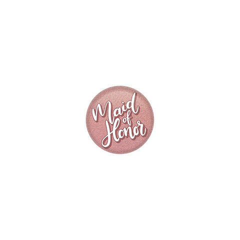 MAID OF HONOR BUTTON