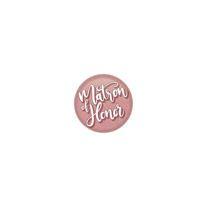 MATRON OF HONOR BUTTON