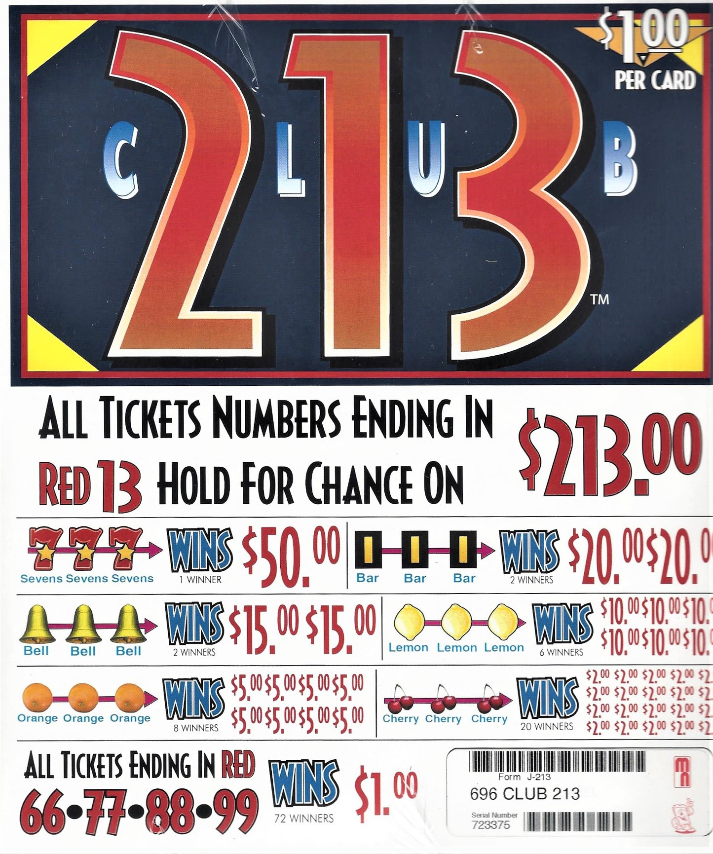 CLUB 213 PULL TAB, 696 TICKETS