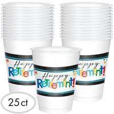 HAPPY RETIREMENT 16OZ. PLASTIC CUPS