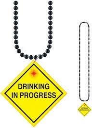 Flashing " Drinking in Progress " Beaded Necklace