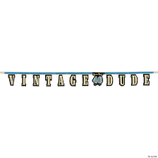 40 VINTAGE DUDE BANNER