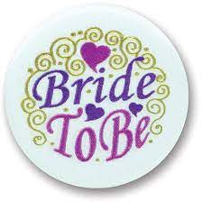 BRIDE TO BE SATIN BUTTON