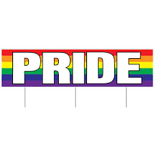 PRIDE JUMBO YARD SIGN