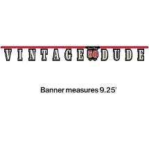 50 VINTAGE DUDE BIRTHDAY BANNER