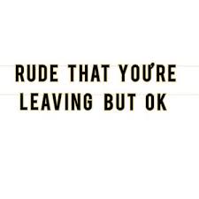 "Rude That You're Leaving" Retirement Letter Banner