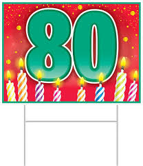 80th Birthday Plastic Yard Sign