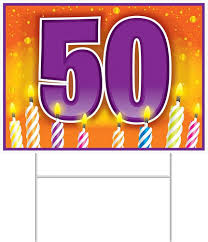 50th Birthday Plastic Yard Sign