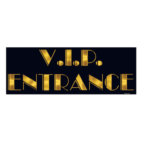 SIGN - VIP ENTRANCE
