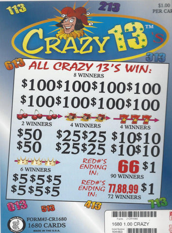CRAZY 13'S PULL TAB, 1,680 TICKETS