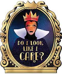 "Do I Look Like I Care?" Disney Villains Sign