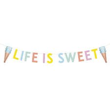 PASTEL ICE CREAM LIFE IS SWEET BANNER