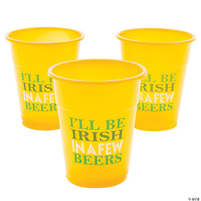 "I'll be Irish in a few Beers" Cups
