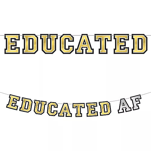 EDUCATED AF LETTER BANNER